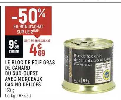 le bloc de foie gras de canard du sud-ouest avec morceaux casino délices