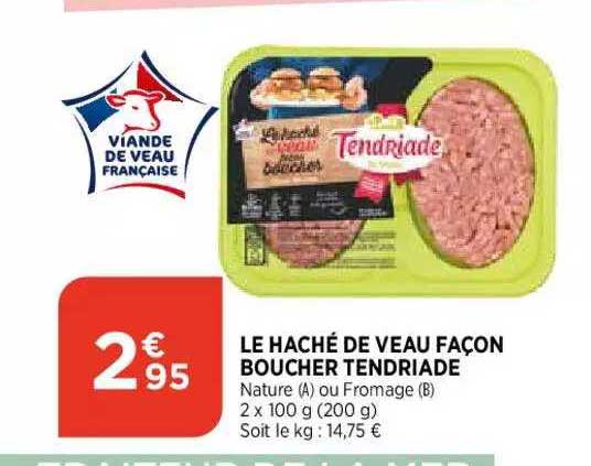 le haché de veau façon boucher tendriade