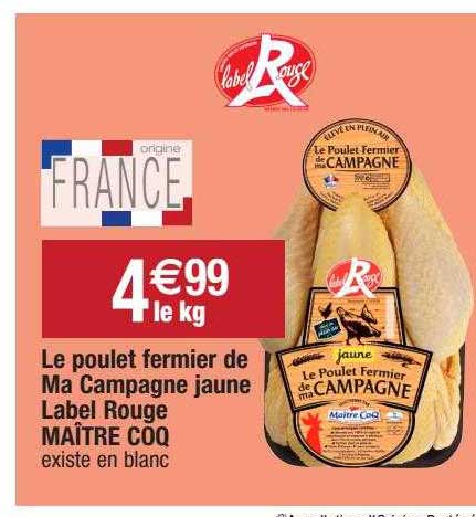 le poulet fermier de ma campagne jaune label rouge maître coq