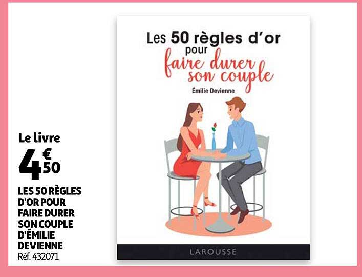 les 50 règles d'or pour faire durer son couple d'émilie devienne