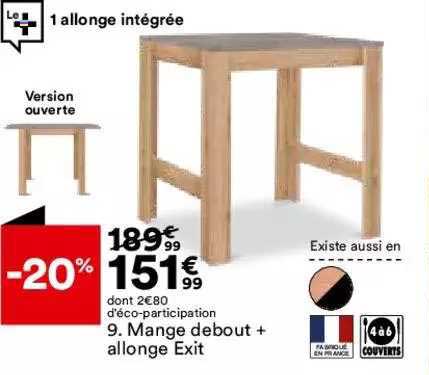 mange debout + allonge exit