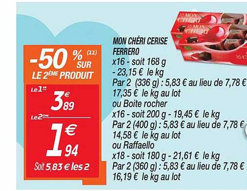 mon chéri cerise ferrero -50% sur le 2ème produit