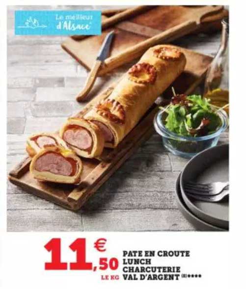pâte en croute lunch charcuterie val d'argent