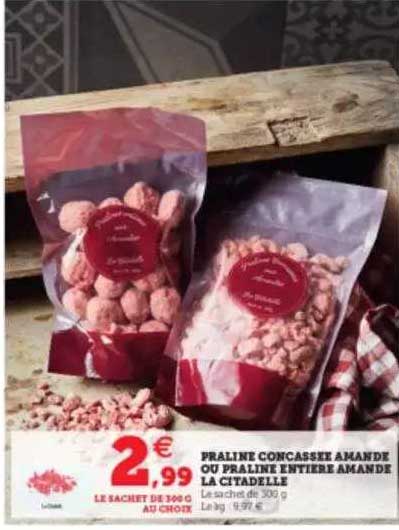 praline concassée amande ou praline entière amande la citadelle