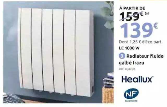 Radiateur Fluide Galbé Irazu Heallux