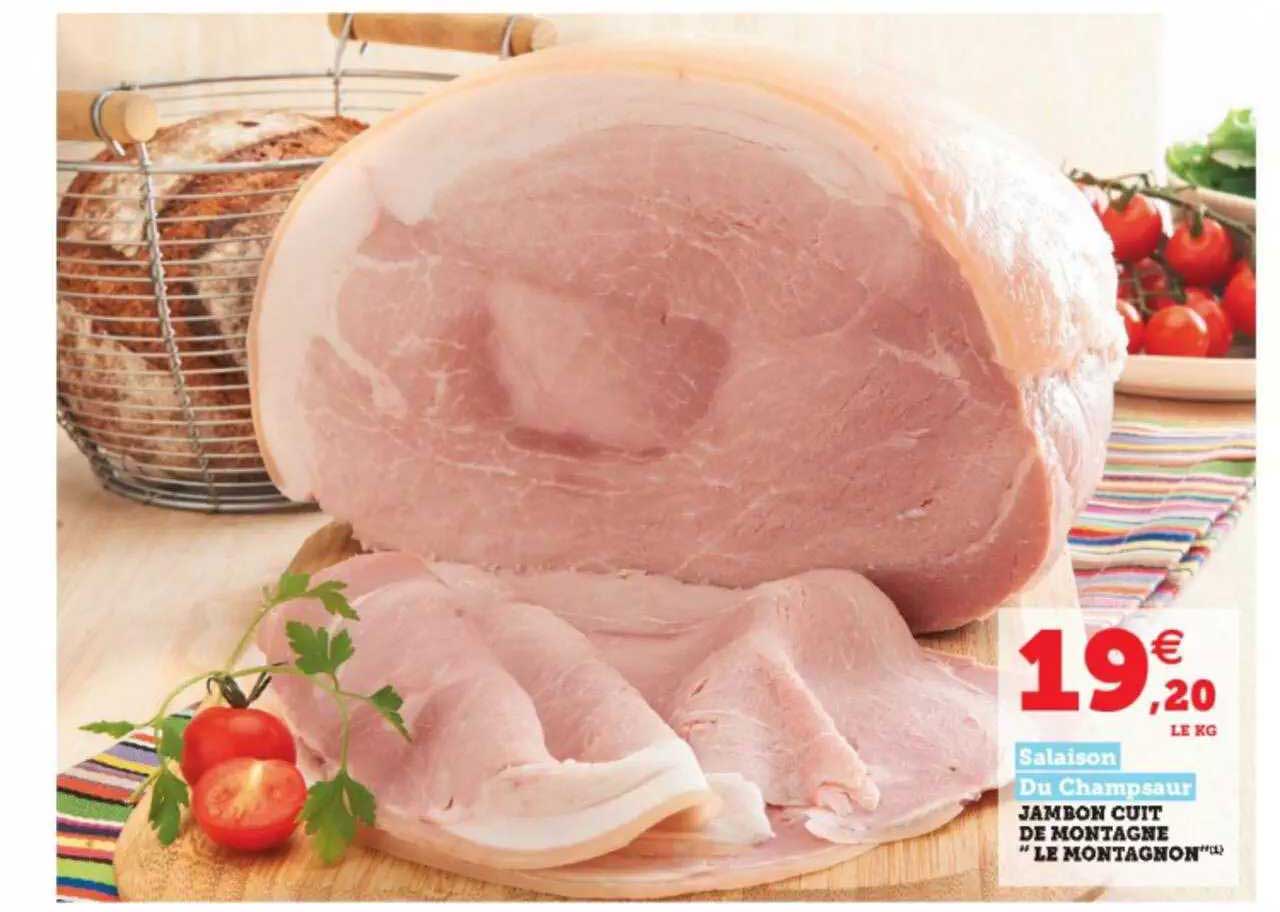 salaison du champsaur jambon cuit de montagne "le montagnon"