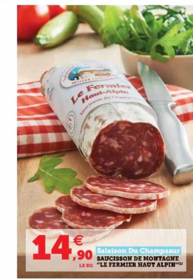 Salaison Du Champsaur Saucisson De Montagne "le Fermier Haut Alpin"