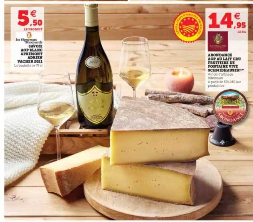 savoie aop blanc apremont adrien vacher 2021, abondance aop au lait cru fruitière de fontaine vive schmidhauser