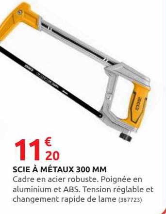 scie à métaux 300 mm