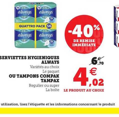 serviettes hygiéniques always, ou tampons compak tampax