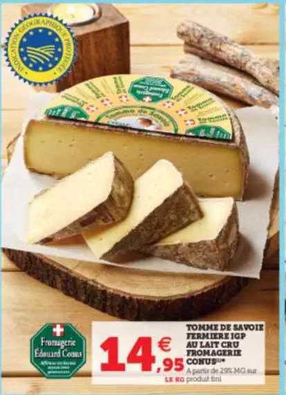 tomme de savoie fermière igp au lait cru fromagerie conus