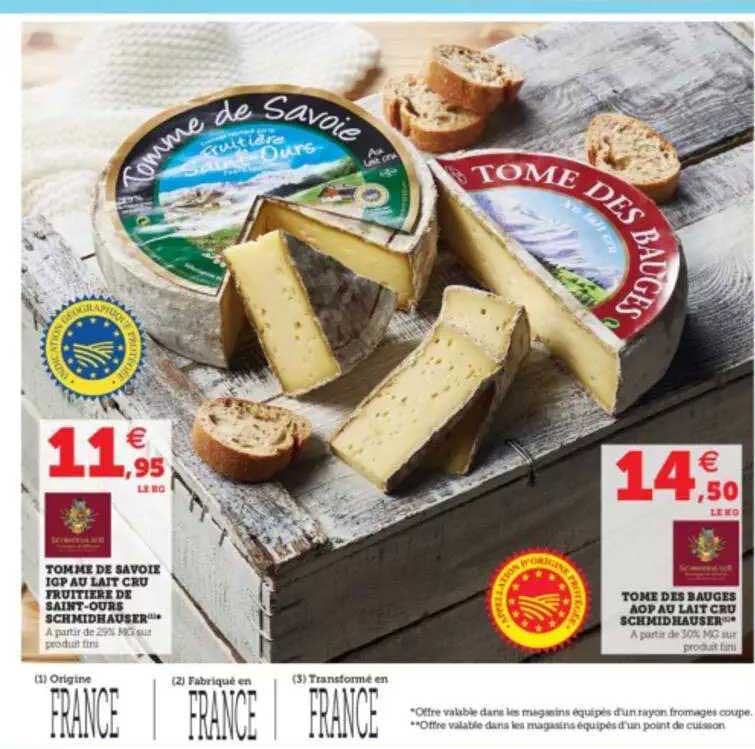 tomme de savoie igp au lait cru fruitière de saint-ours schmidhauser, tome des bauges aop au lait cru schmidhauser