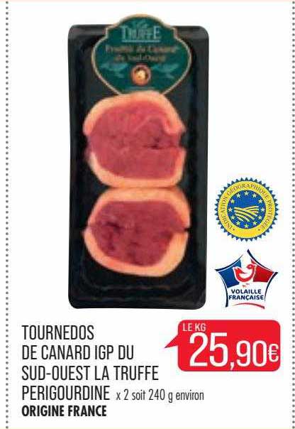 tournedos de canard igp du sud-ouest la truffe perigourdine