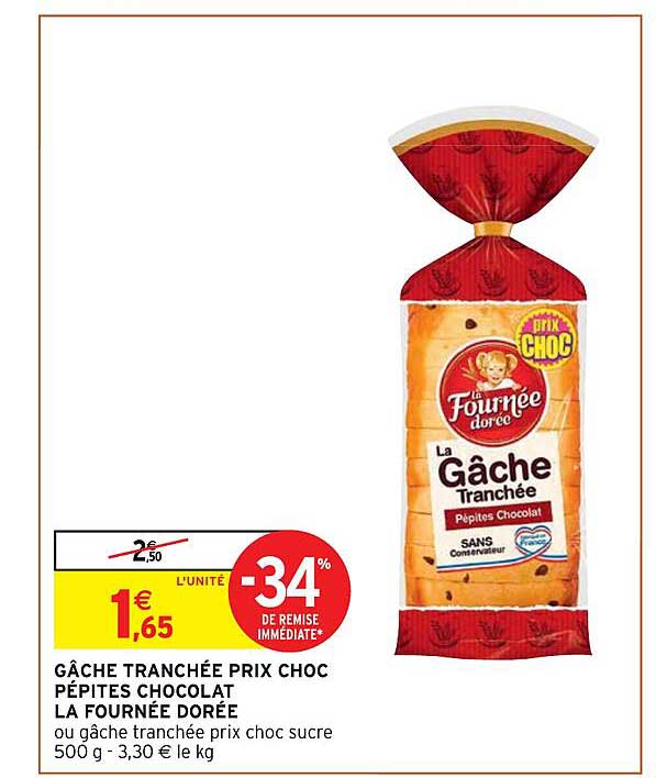 gâche tranchée prix choc pépites chocolat la fournée dorée