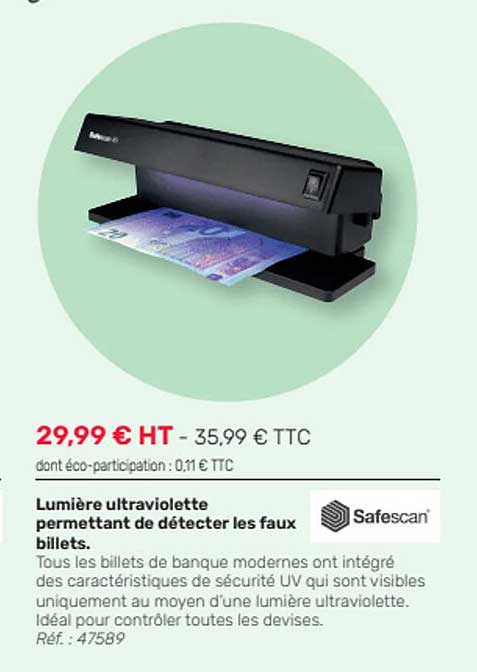 lumière ultraviolette permettant détecter les faux billets safescan