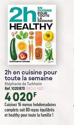 2h en cuisine pour toute la semaine