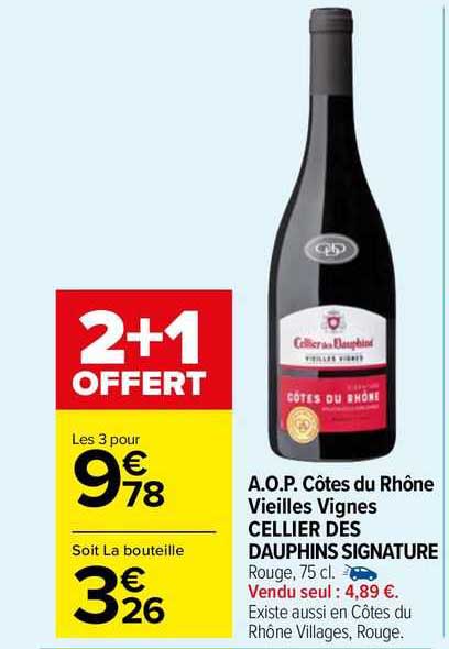 a.o.p. côtes du rhône vieilles vignes cellier des dauphins signature