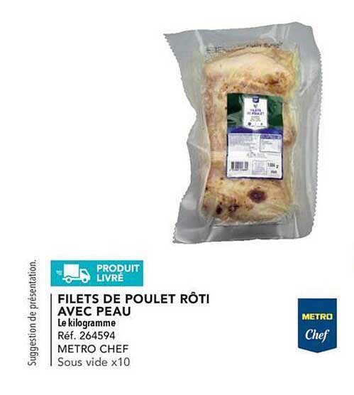 Filets De Poulet Rôti Avec Peau Metro Chef