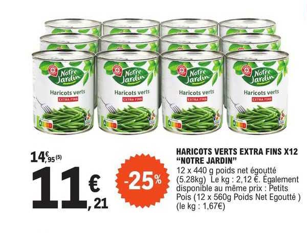 haricots verts extra fins x12 "notre jardin"