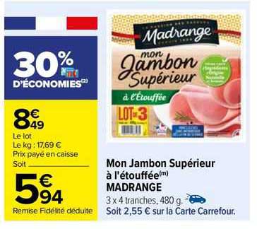 mon jambon supérieur à l'étouffée madrange