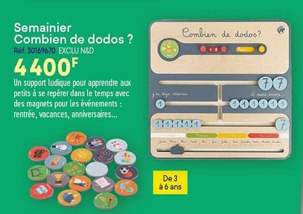 semainier combien de dodos ?