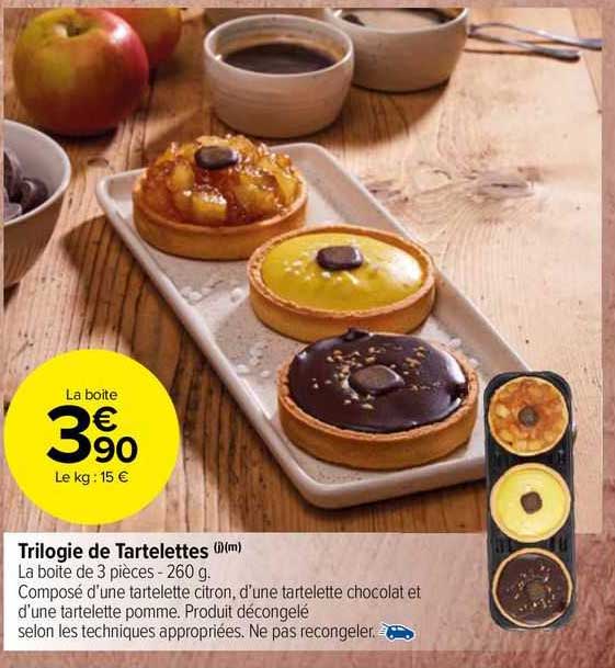 Trilogie De Tartelettes