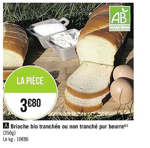 brioche bio tranchée ou non tranché pur beurre