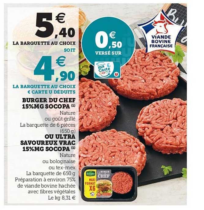 Burger Du Chef 15% Mg Socopa Ou Ultra Savoureux Vrac 15% Mg Socopa