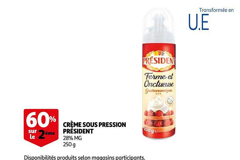 crème sous pression président