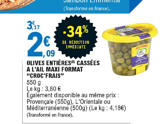olives entières cassées à l'ail maxi format "croc'frais"