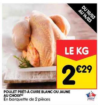 poulet prêt-à-cuire blanc ou jaune au choix