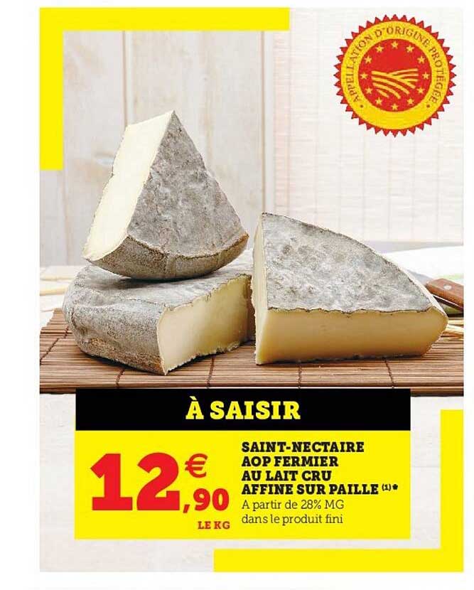 saint-nectaire aop fermier au lait cru affiné sur paille