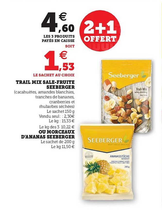 trail mix salé-fruité seeberger ou morceaux d'ananas seeberger