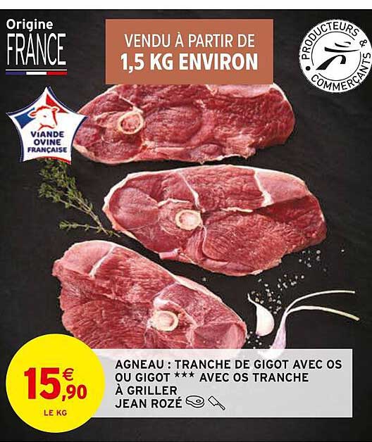 agneau : tranche de gigot avec os ou gigot *** avec os tranche à griller jean rozé