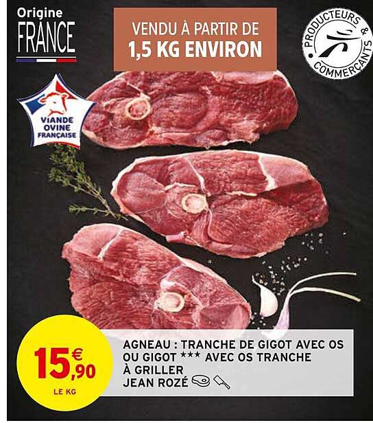 agneau : tranche de gigot avec os ou gigot *** avec os tranche à griller jean rozé