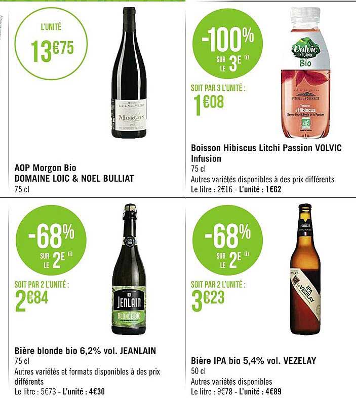 aop morgon bio domaine loïc & noël bulliat, boisson hibuscus litchi passion volvic infusion, bière blonde bio 6,2% vol. jeanlain, bière ipa bio 5,4% vol . vezelay