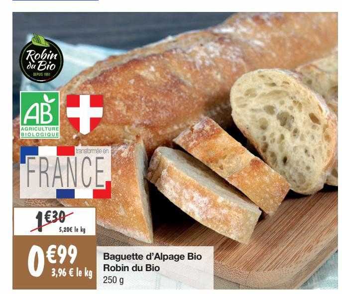 baguette d'alpage bio robin du bio