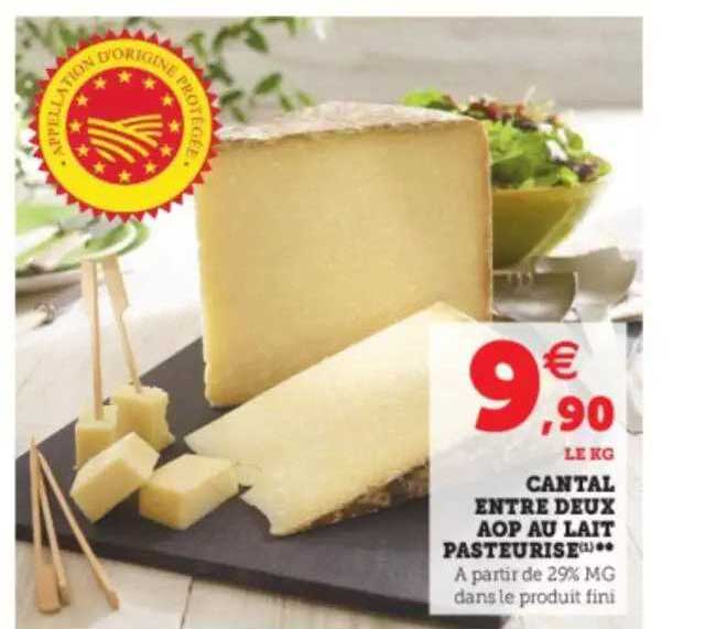 cantal entre deux aop au lait pasteurisé