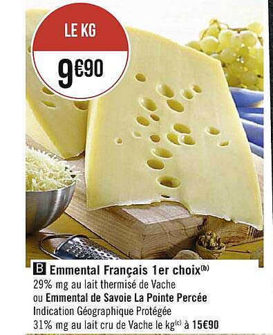 emmental français 1er choix ou emmental de savoie la pointe percée
