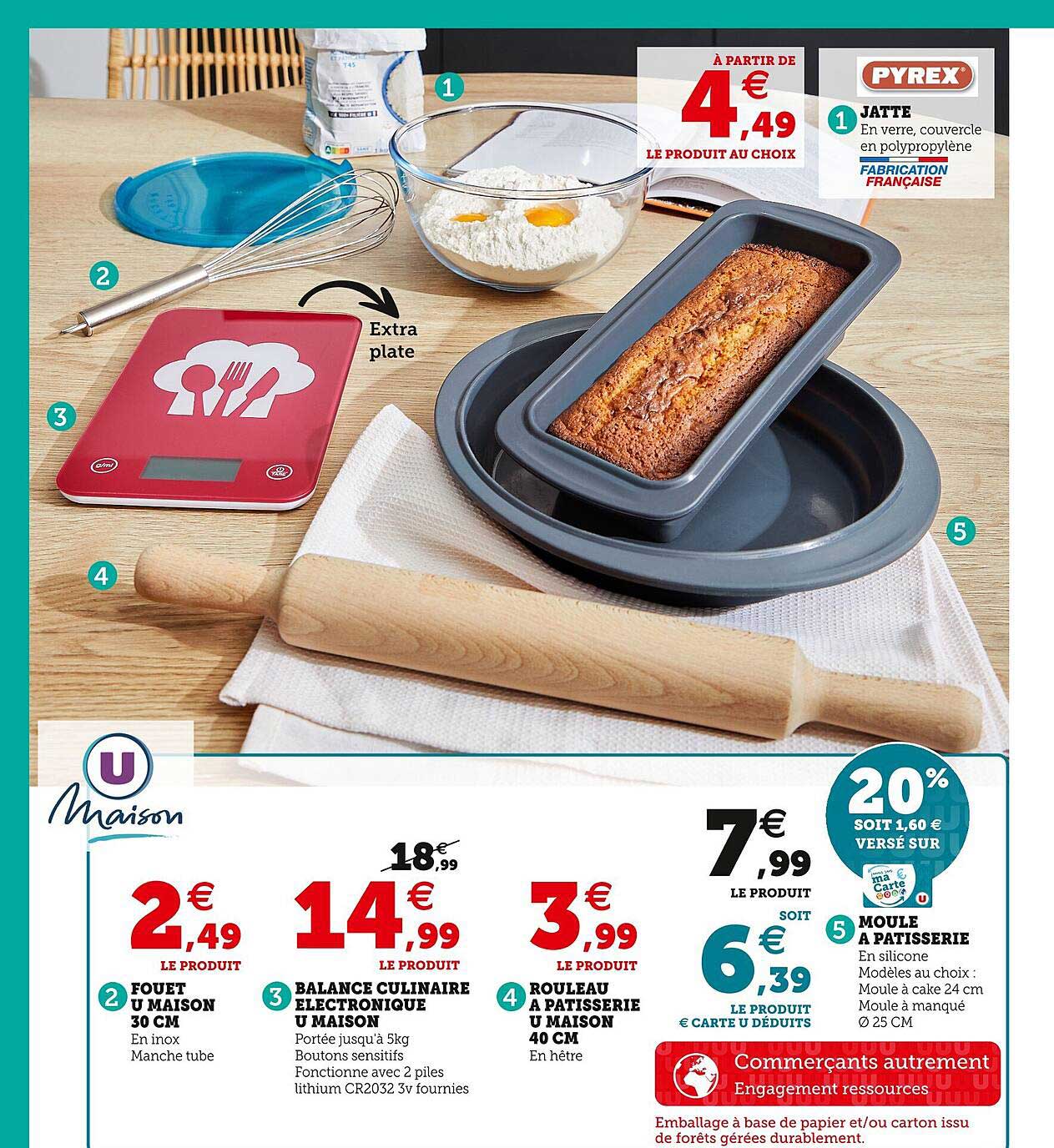 fouet u maison 30 cm, balance culinaire électronique u maison, rouleau à pâtisserie u maison 40 cm , moule à pâtisserie