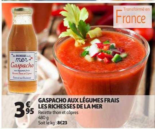 gaspacho aux légumes frais les richesses de la mer