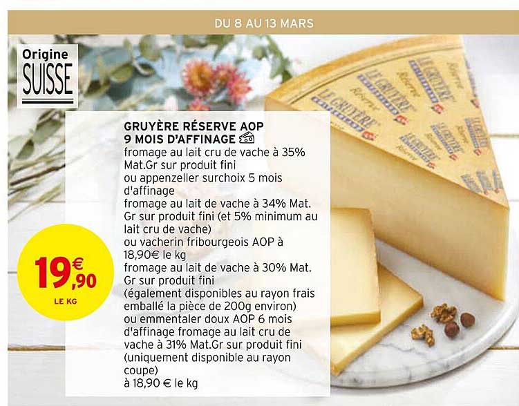 gruyère réserve aop 9 mois d'affinage