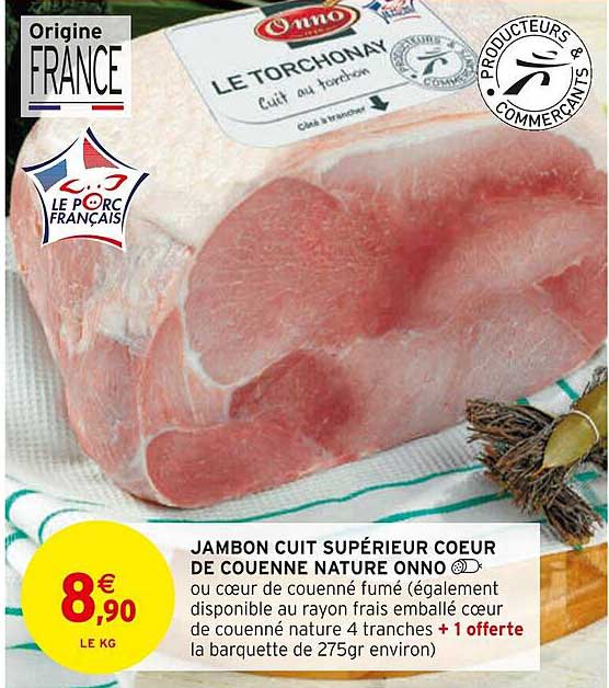 Jambon Cuit Supérieur Cœur De Couenne Nature Onno