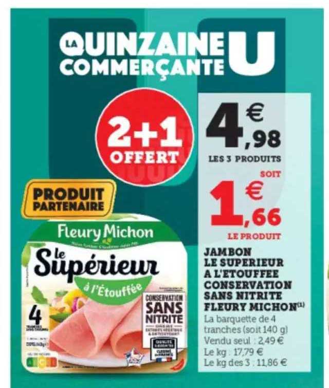 jambon le supérieur à l'étouffée conservation sans nitrite fleury michon