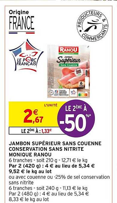 jambon supérieur sans couenne conservation sans nitrite monique ranou