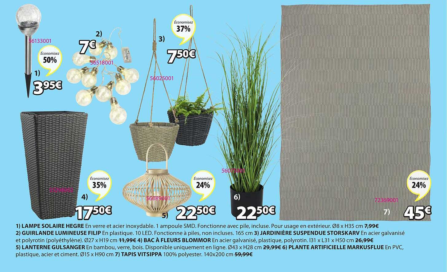 lampe solaire hergre, guirlande lumineuse filip, jardinière suspendu storskarv, bac à fleurs blommor, lanterne gulsanger, plante artificielle markusflue, tapis vitsippa