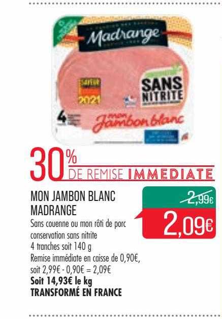 mon jambon blanc madrange