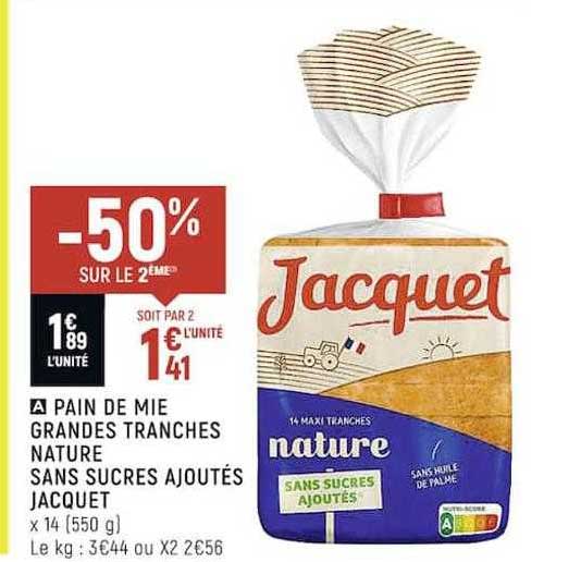 Pain De Mie Grandes Tranches Nature Sans Sucres Ajoutés Jacquet