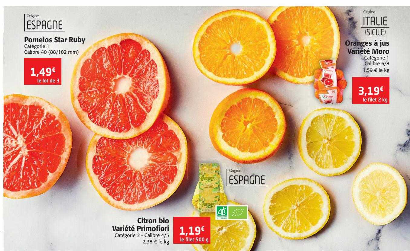pomelos star ruby , citron bio primofiori, oranges à jus moro