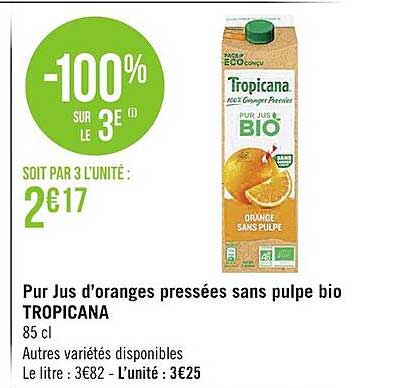 pur jus d'oranges pressées sans pulpe bio tropicana